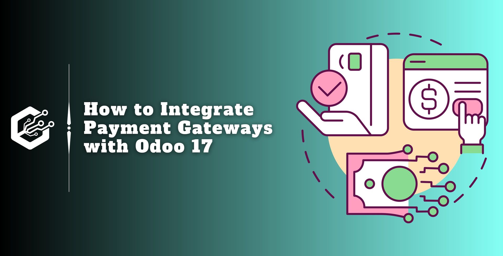 How to Integrate Payment Gateways with Odoo 17?