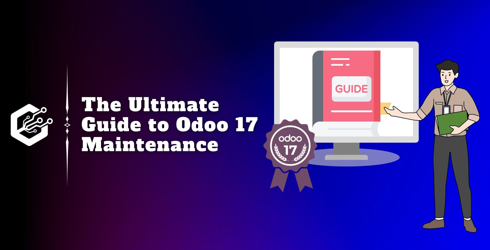 The Ultimate Guide to Odoo 17 Maintenance