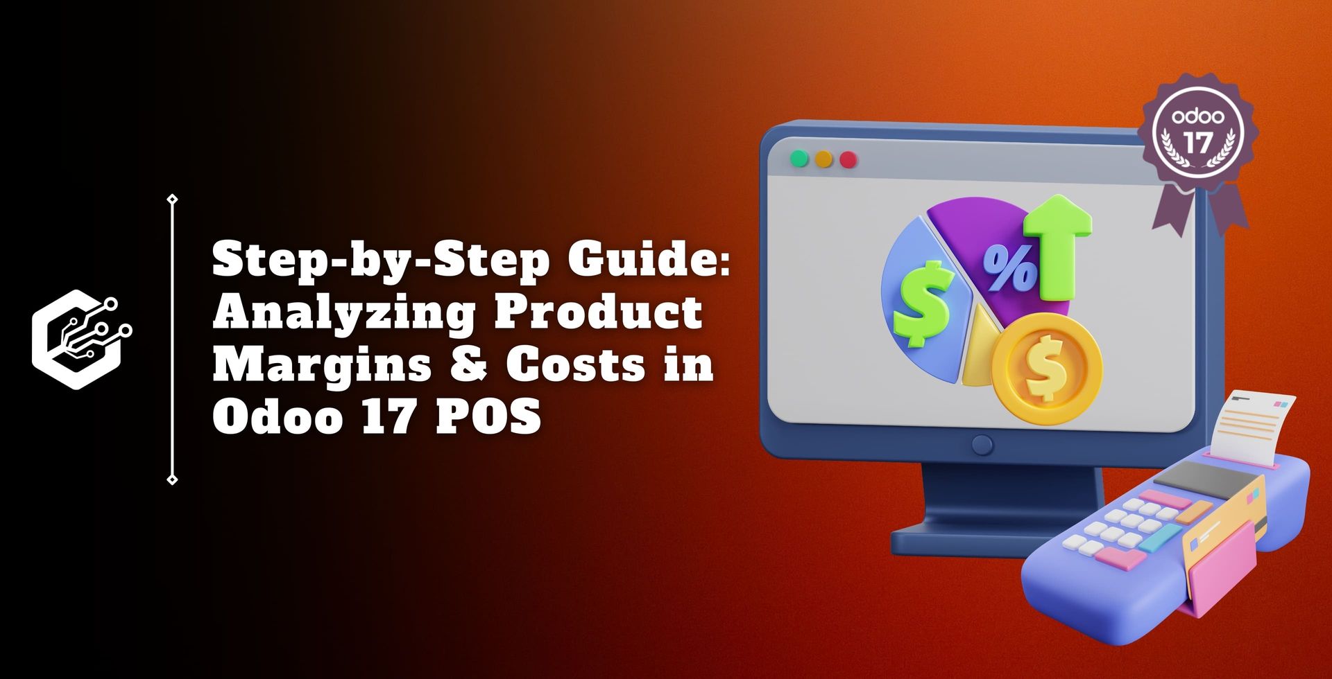 Step-by-Step Guide: Analyzing Product Margins & Costs in Odoo 17 POS
