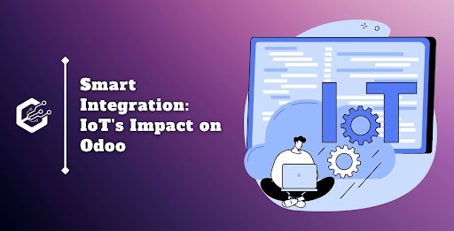 Smart Integration: IoT's Impact on Odoo