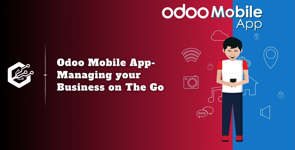 Odoo Mobile App- Managing your Business on The Go