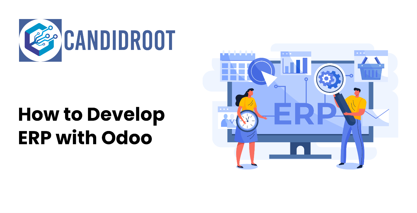 How to Develop ERP with Odoo ?