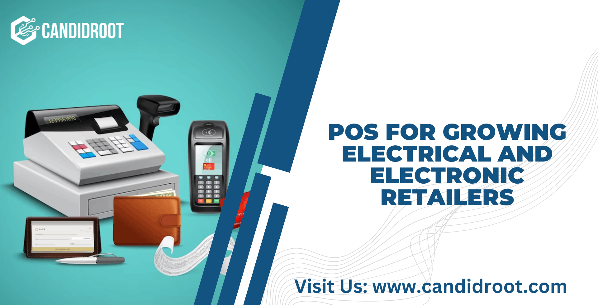 Point of Sale (POS) Systems for Growing Electrical and Electronic Retailers