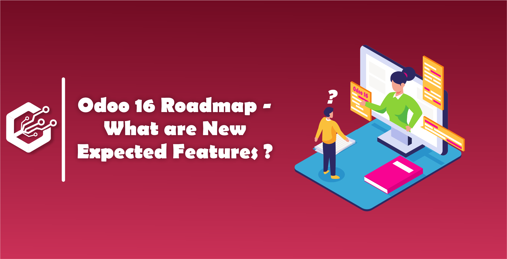 Odoo 16 Roadmap - What are New Expected Features ?