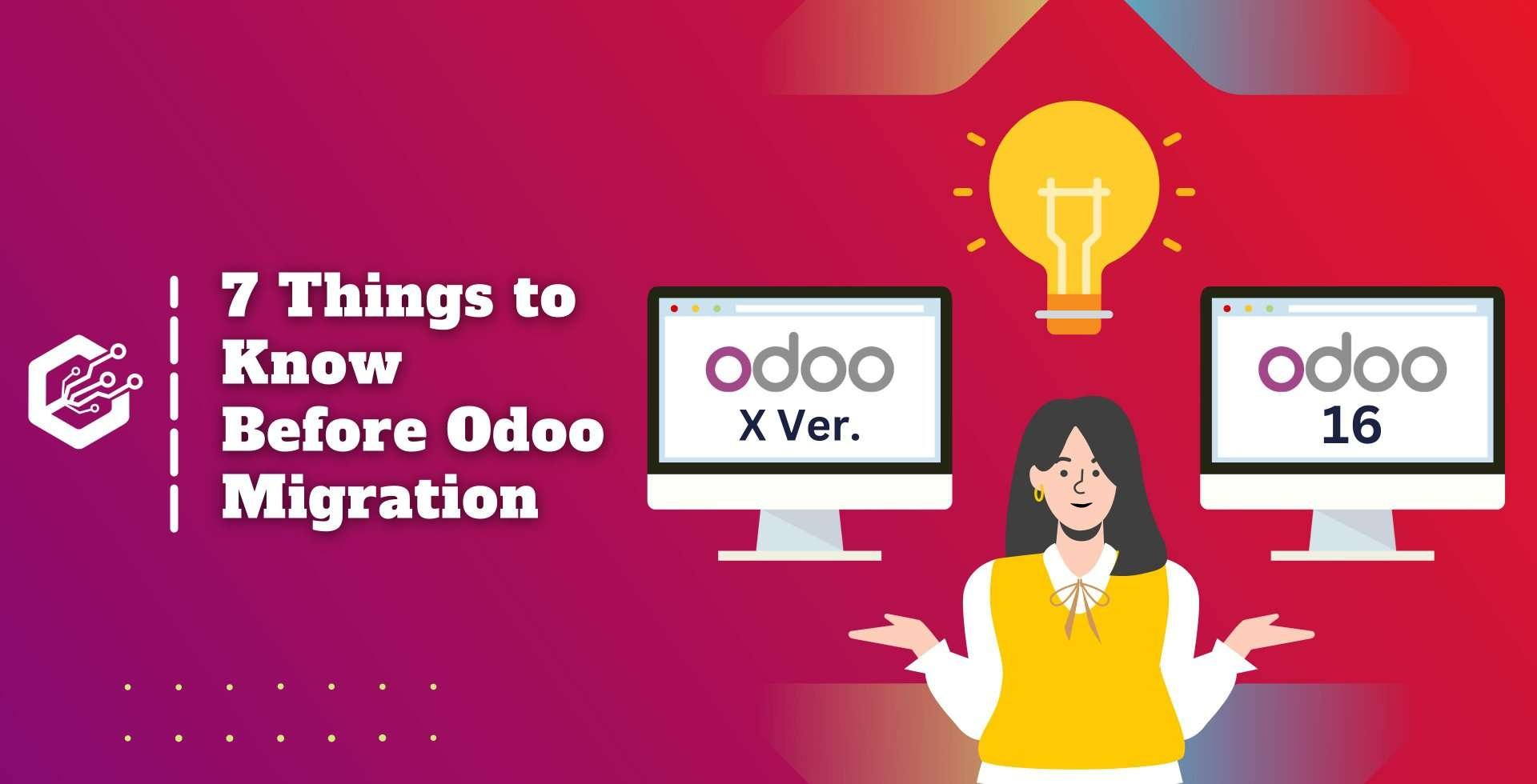 7 Things to know before Odoo Migration