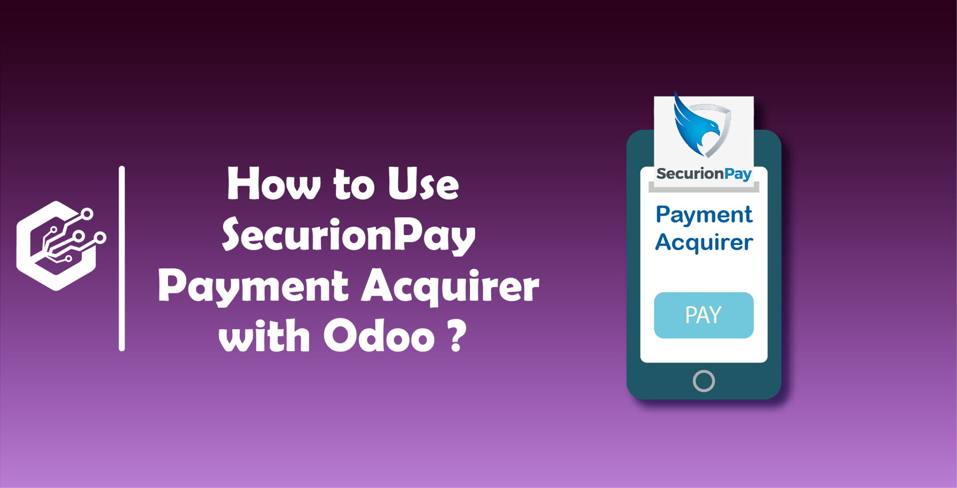 How To Use SecurionPay Payment Acquirer With Odoo ?