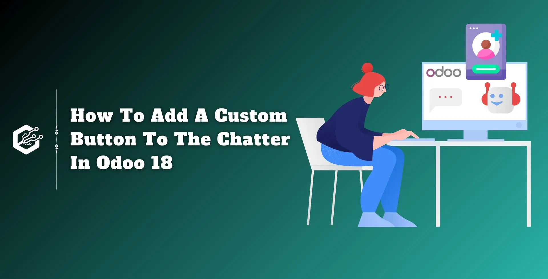 How To Add A Custom Button To The Chatter In Odoo 18 ?