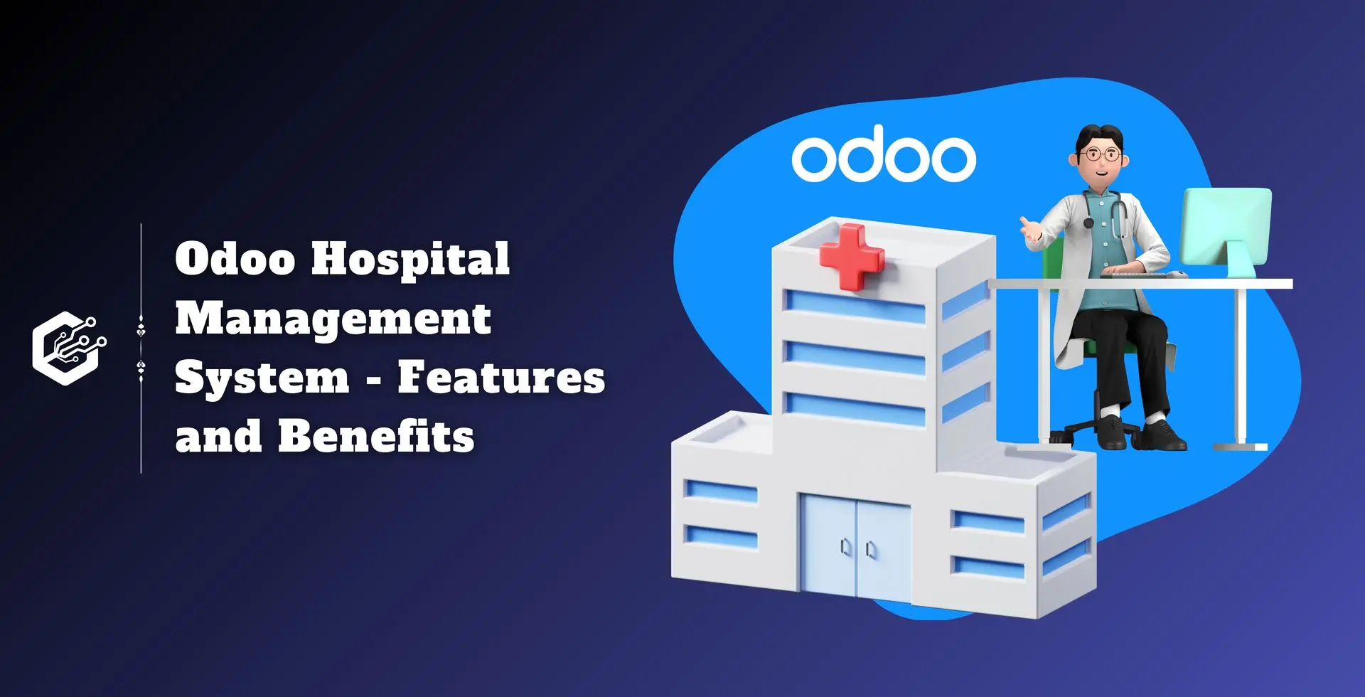 Odoo Hospital Management System - Features and Benefits