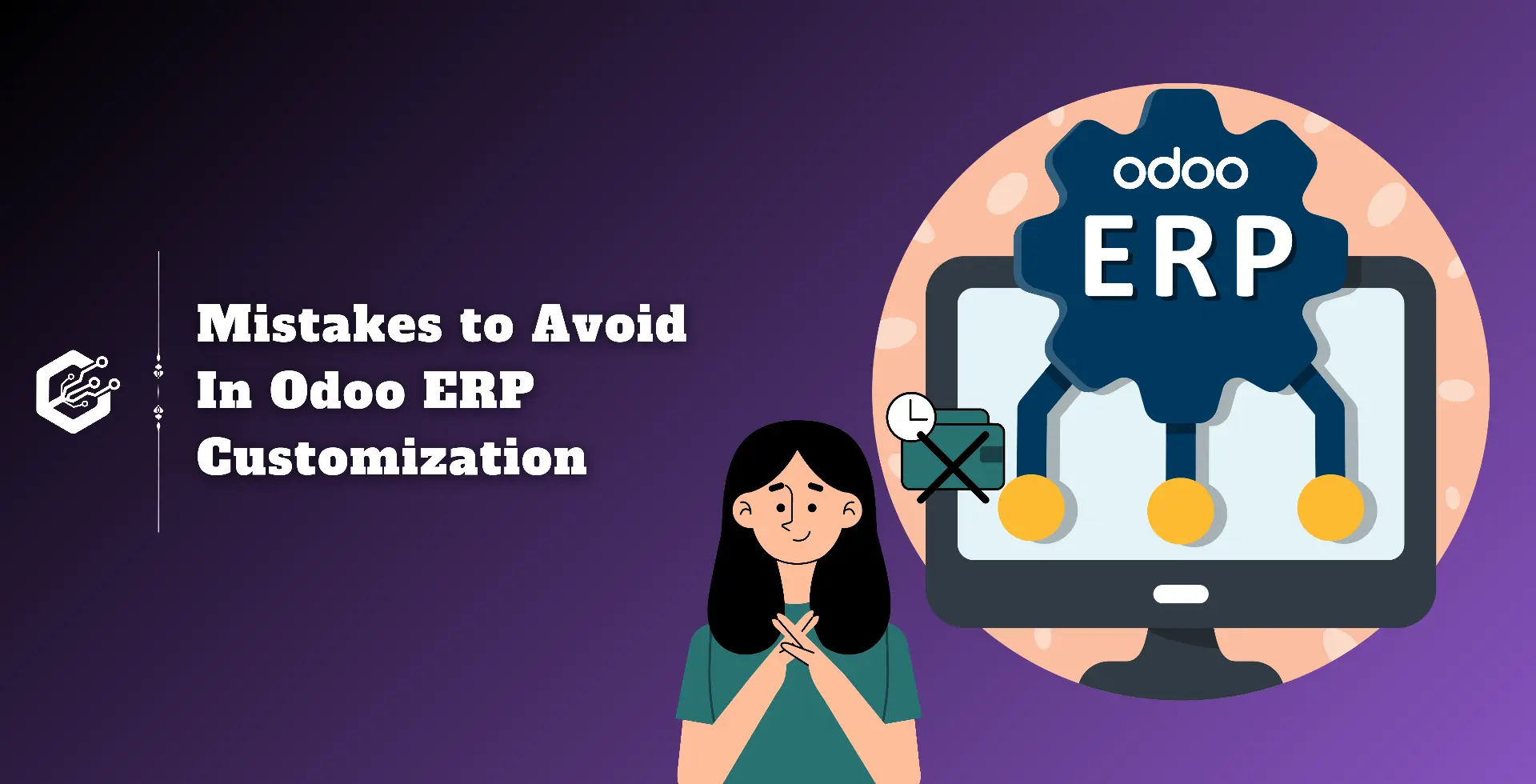 Mistakes to Avoid In Odoo ERP Customization