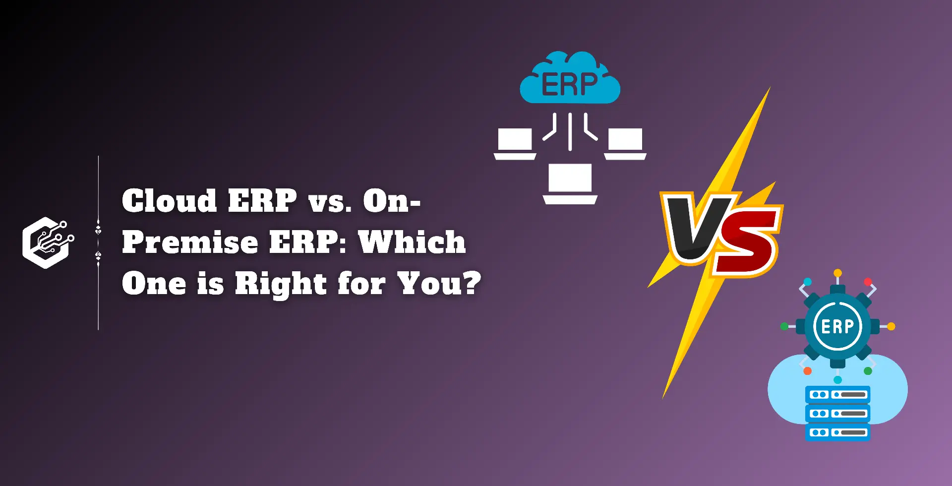 Cloud ERP vs. On-Premise ERP: Which One is Right for You?