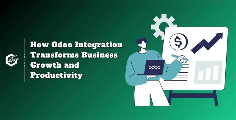 How Odoo Integration Transforms Business Growth and Productivity?