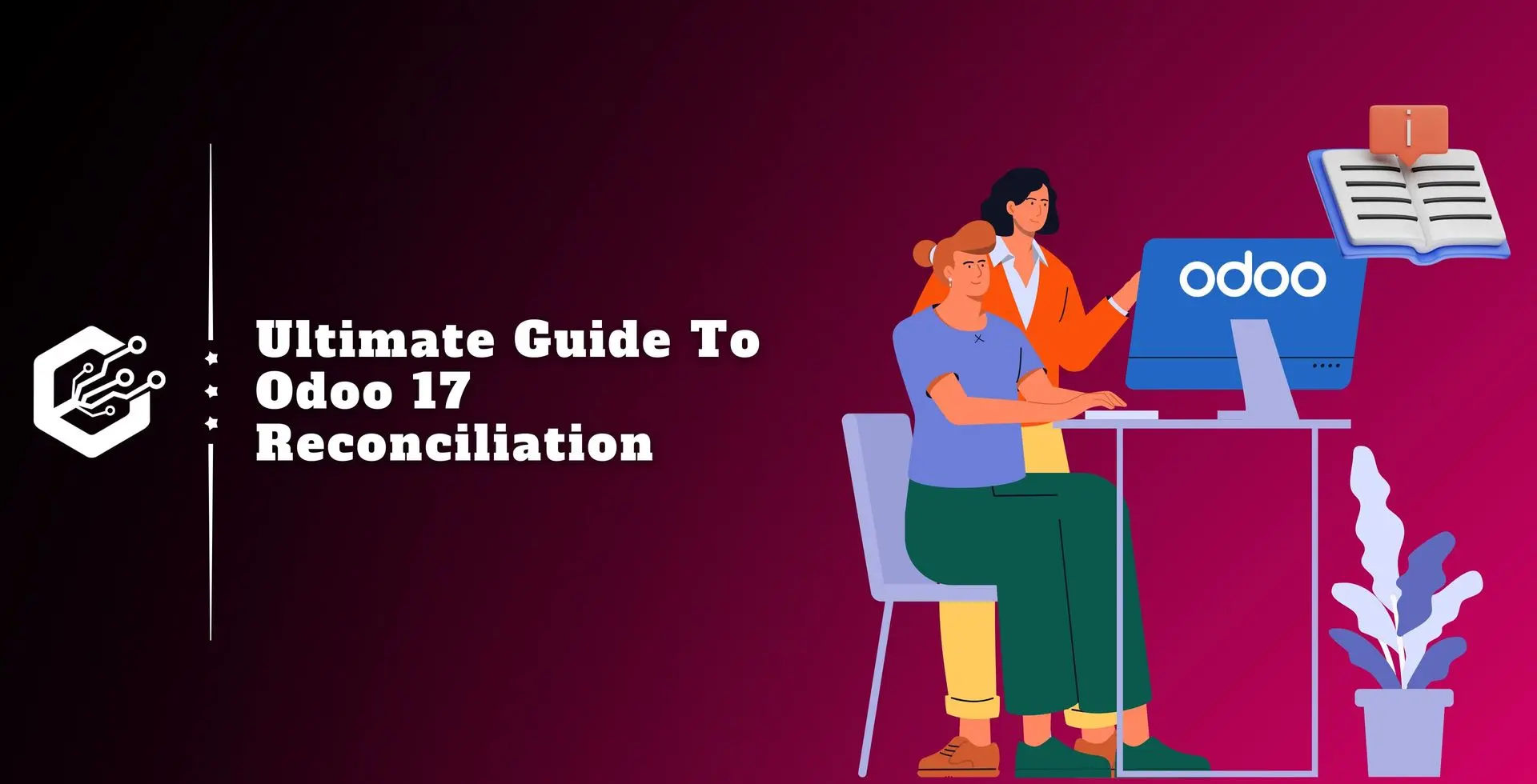 Ultimate Guide to Odoo 17 Reconciliation