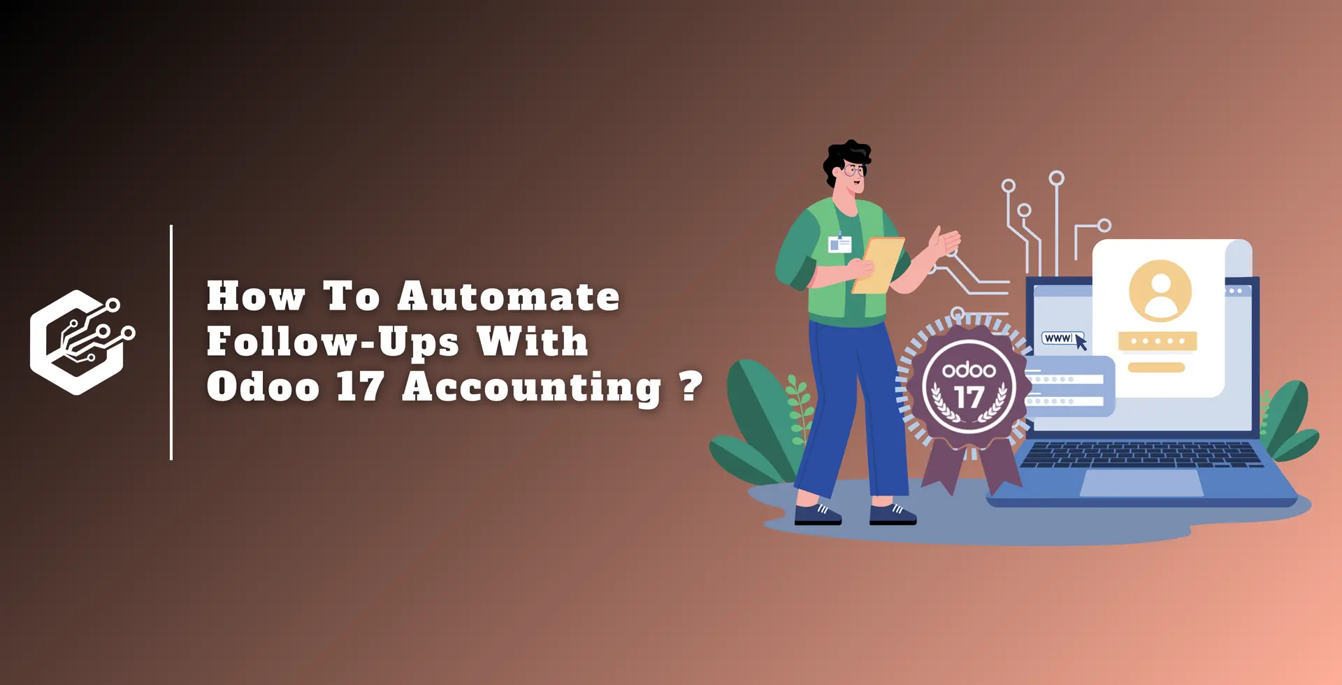 How To Automate Follow-Ups with Odoo 17 Accounting ?