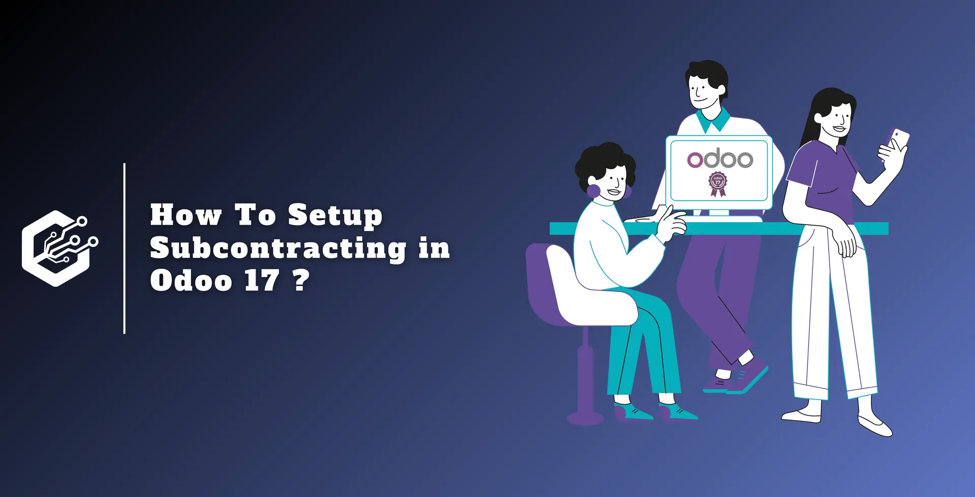 How To Setup Subcontracting in Odoo 17 ?