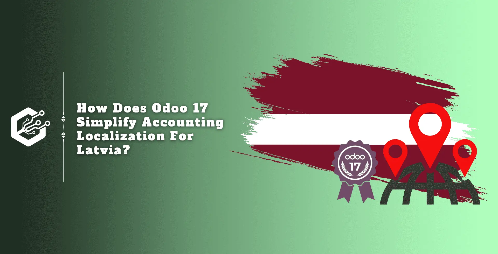 How Does Odoo 17 Simplify Accounting Localization for Latvia?