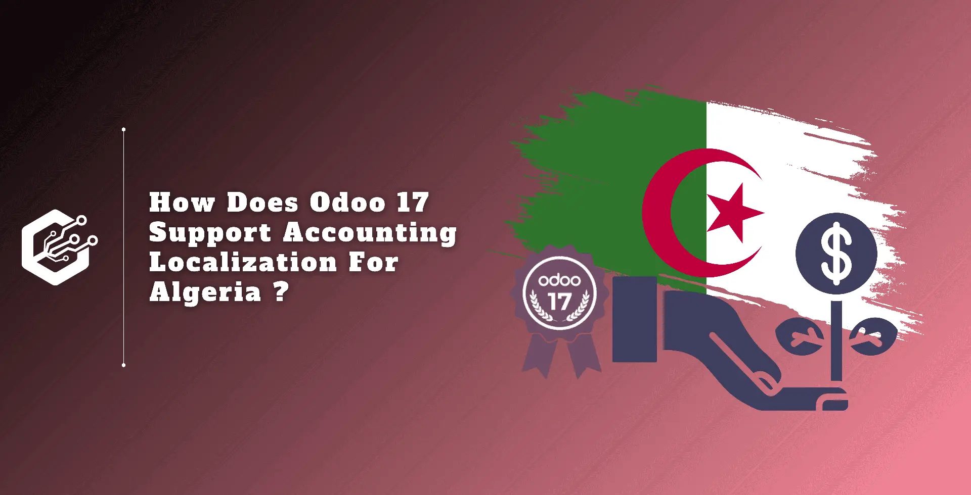 How Does Odoo 17 Support Accounting Localization for Algeria ?