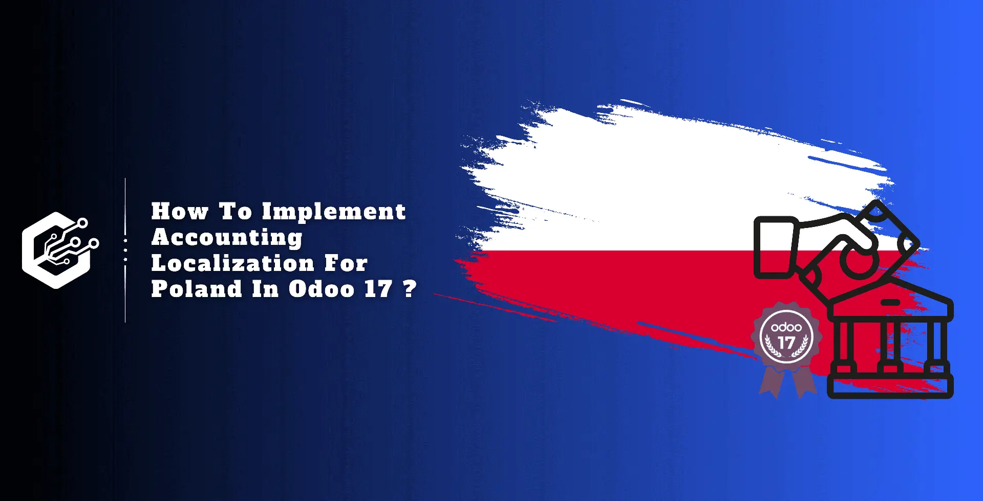 How to Implement Accounting Localization for Poland in Odoo 17