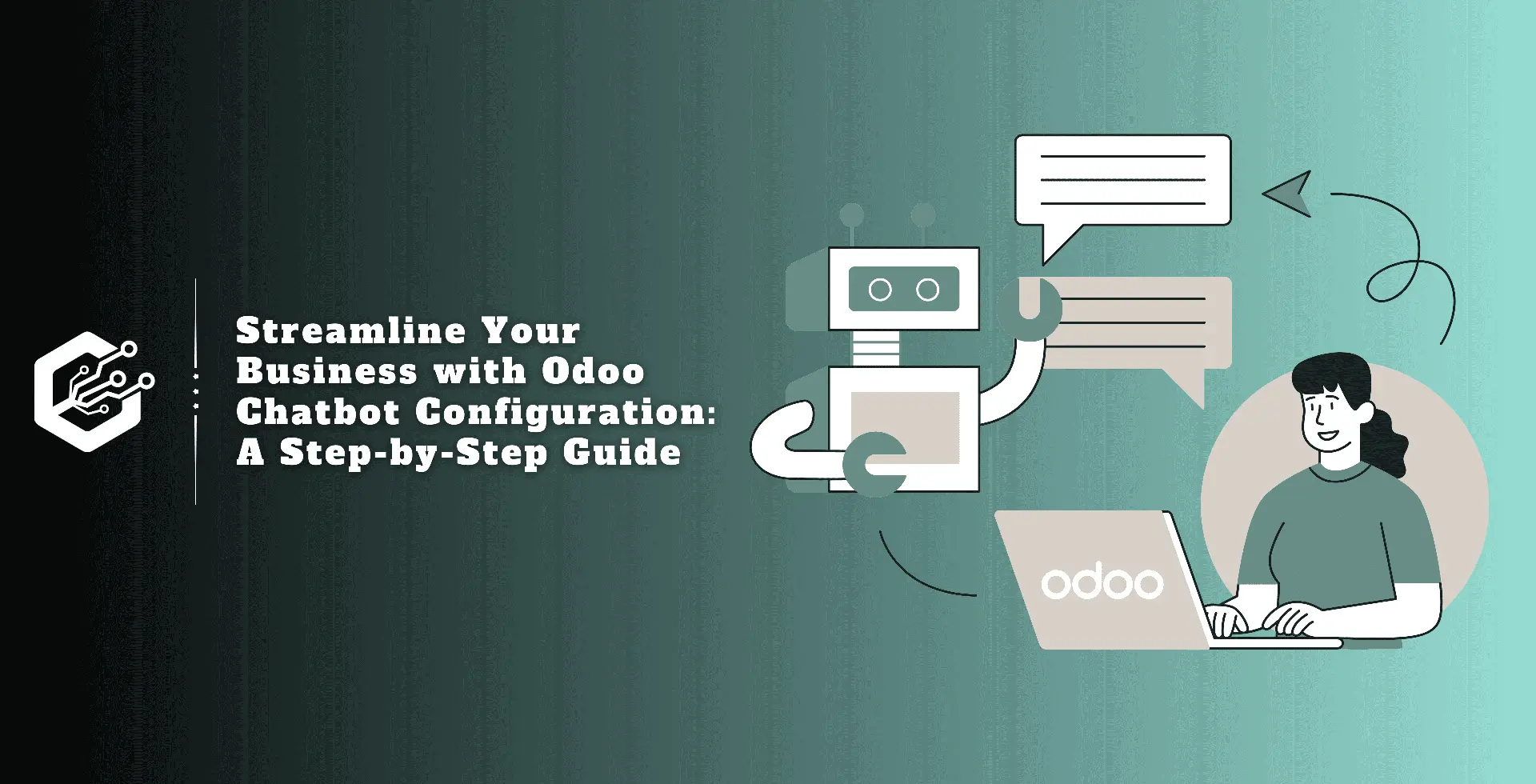 Streamline Your Business with Odoo Chatbot Configuration: A Step-by-Step Guide