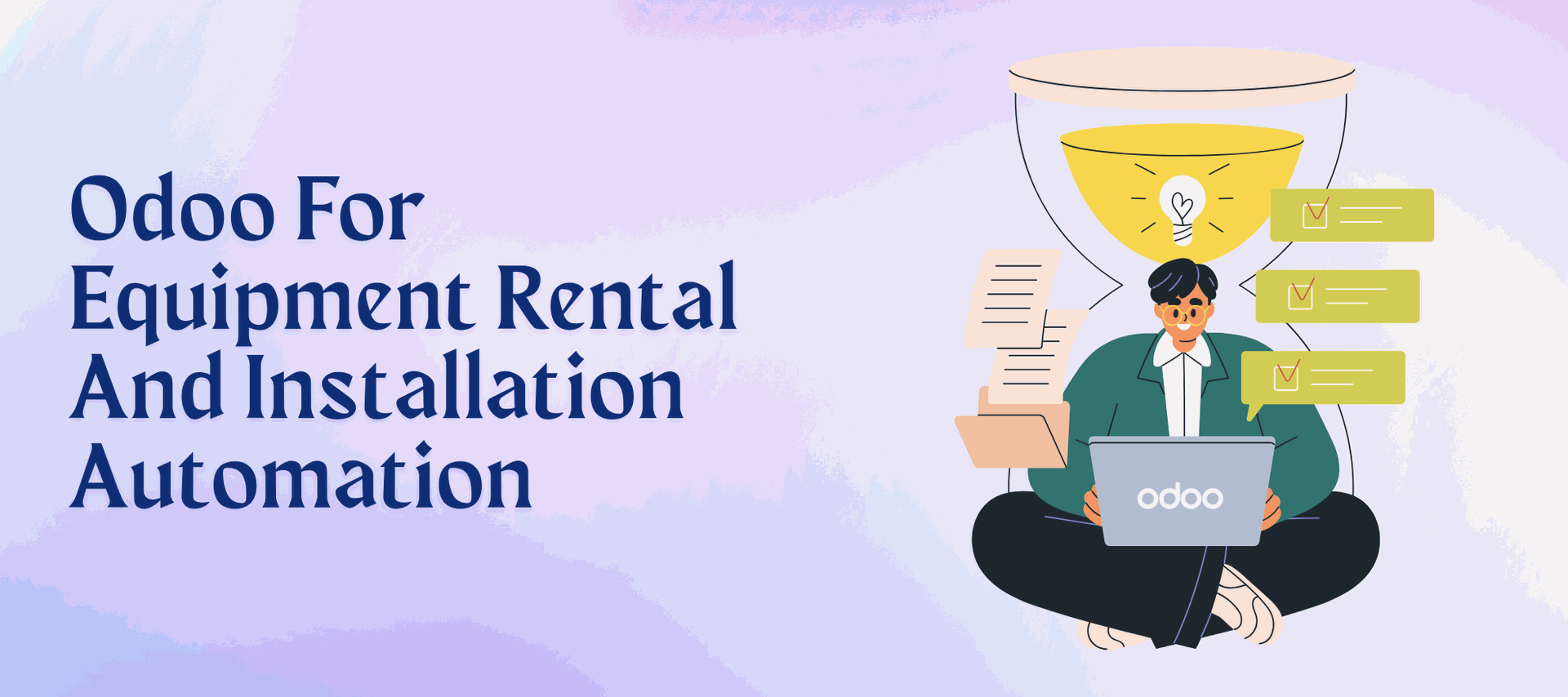Odoo For Equipment Rental And Installation Automation